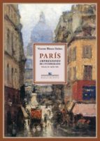 Paris: Impresiones De Un Emigrado