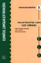 Portada del Libro Pasatiempos Con Los Verbos: Temas De Español 8