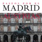 Portada del Libro Paseos Por El Madrid De Los Austrias