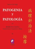 Portada del Libro Patologia Y Patogenia En Medicina China Vol. 2