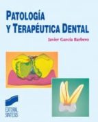 Patologia Y Terapeutica Dental