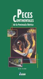 Portada del Libro Peces Continentales De La Peninsula Iberica
