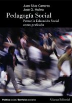Portada del Libro Pedagogia Social: Pensar La Educacion Social Como Profesion