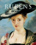 Pedro Pablo Rubens : El Homero De La Pintura