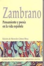 Pensamiento Y Poesia En La Vida Española