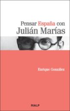 Portada del Libro Pensar España Con Julian Marias