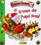 Portada del Libro Peque Cuentos El Trineo De Papa Noel