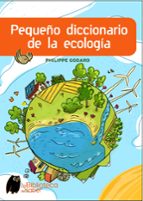 Portada del Libro Pequeño Diccionario De La Ecologia