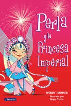 Perla Y La Princesa Imperial