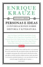 Portada del Libro Personas E Ideas: Conversaciones Sobre Historia Y Literatura