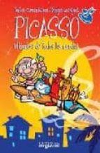 Picasso: El Hombre De Todos Los Mundos