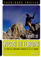 Portada del Libro Picos De Europa: Escaladas Faciles Fuente De