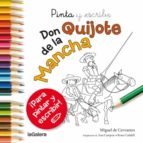 Portada del Libro Pinta Y Escribe Don Quijote De La Mancha