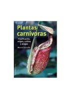 Portada del Libro Plantas Carnivoras : Clasificacion, Origen, Cultivo Y Plagas