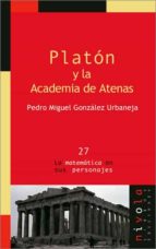 Portada del Libro Platon Y La Academia De Atenas