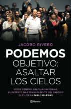 Portada del Libro Podemos: Objetivo Asaltar Los Cielos