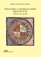 Portada del Libro Poder Politico Y Sociedad En Castilla. Siglos Xiii Al Xv: Selecci On De Estudios