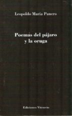 Portada del Libro Poemas Del Pajaro Y La Oruga