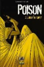 Poison 2: ¿quien Soy?