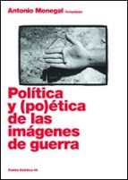 Portada del Libro Politica Y Poetica De Las Imagenes De Guerra