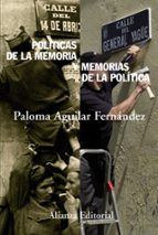 Portada del Libro Politicas De La Memoria Y Memorias De La Politica