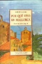 Portada del Libro Por Que Vivo En Mallorca