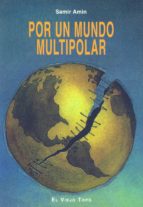 Portada del Libro Por Un Mundo Multipolar