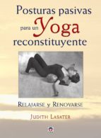 Portada del Libro Posturas Pasivas Para Un Yoga Reconstituyente