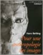 Portada del Libro Pour Une Anthropologie Des Images