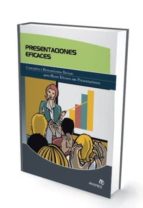 Portada del Libro Presentaciones Eficaces: Conceptos Y Herramientas Basicas Para Ha Cer Eficaces Sus Presentaciones