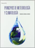 Portada del Libro Principios De Meteorologia Y Climatologia