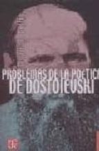Portada del Libro Problemas De La Poetica De Dostoievski