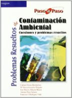 Portada del Libro Problemas Resueltos De Contaminacion Ambiental: Cuestiones Y Prob Lemas Resueltos