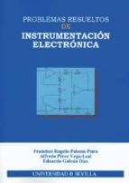 Portada del Libro Problemas Resueltos De Instrumentacion Electronica