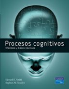 Portada del Libro Procesos Cognitivos: Modelos Y Bases Neurales