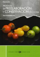 Portada del Libro Procesos De Preelaboracion Y Conservacion En Cocina