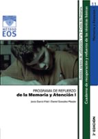 Programa De Refuerzo De La Memoria Y Atencion I