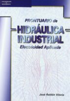 Portada del Libro Prontuario De Hidraulica Industrial: Electricidad Aplicada