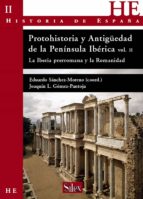 Portada del Libro Protohistoria Y Antigüedad De La Península Ibérica Ii : La Iberia Prerromana Y La Romanidad.