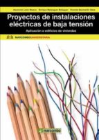 Portada del Libro Proyectos De Instalaciones Electricas De Baja Tension