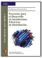 Portada del Libro Proyectos Para El Desarrollo De Instalaciones Electricas De Distr Ibucion