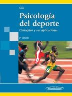 Portada del Libro Psicologia Del Deporte: Conceptos Y Sus Aplicaciones