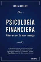 Portada del Libro Psicologia Financiera: Como No Ser Tu Peor Enemigo