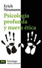 Psicologia Profunda Y Nueva Etica