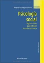 Portada del Libro Psicologia Social: Algunas Claves Para Entender La Conducta Human A