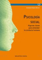 Portada del Libro Psicologia Social. Algunas Claves Para Entender La Conducta Humana