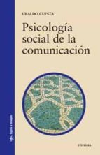 Psicologia Social De La Comunicacion