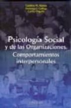 Psicologia Social Y De Las Organizaciones: Comportamientos Interp Ersonales