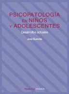 Psicopatologia En Niños Y Adolescentes: Desarrollos Actuales