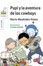 Portada del Libro Pupi Y La Aventura De Los Cowboys